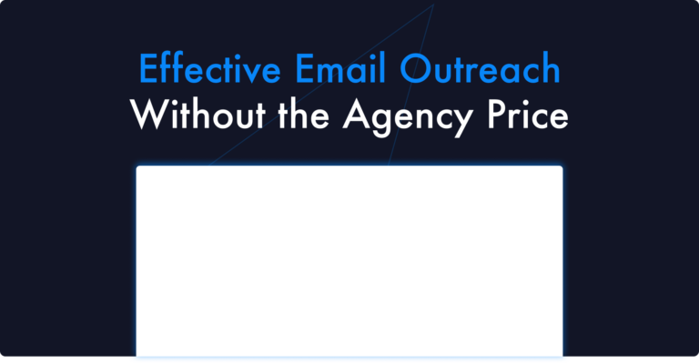 Effective Email Outreach Without the Agency Price